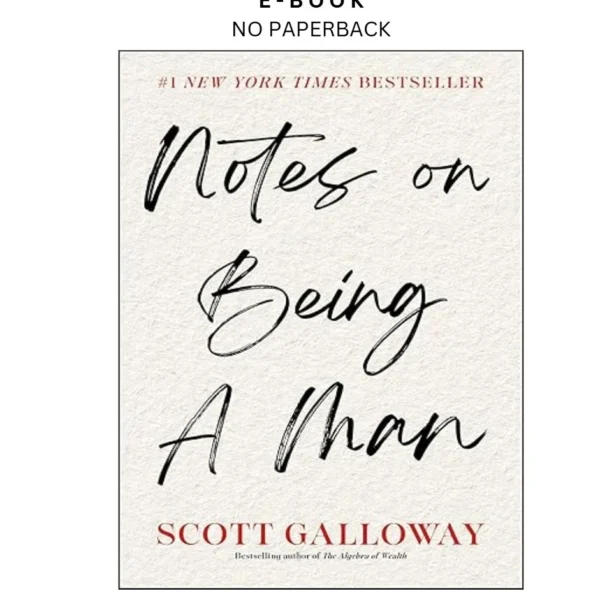 Notes on Being a Man Ebook by Scott Galloway | Instant Download – book cover ebook