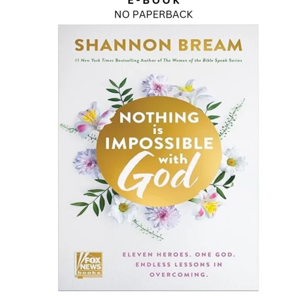 Nothing Is Impossible with God: Eleven Heroes. One God. Ebook by Shannon Bream | Instant Download – book cover ebook