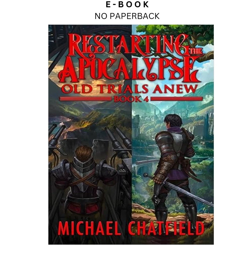s-l1600-1269.webp Old Trials Anew (Restarting the Apocalypse Book 4) Ebook by Michael Chatfield | Instant Download – book cover ebook
