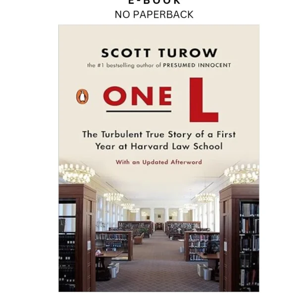 One L: The Turbulent True Story of a First Year at Ebook by Scott Turow | Instant Download – book cover ebook