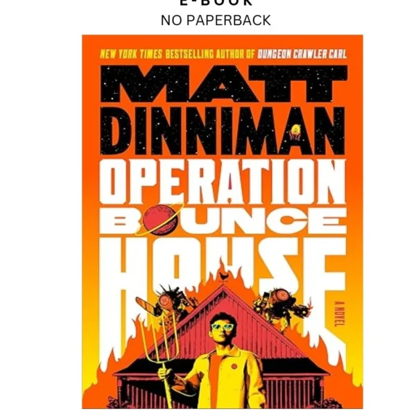 Operation Bounce House Ebook by Matt Dinniman | Instant Download – book cover ebook