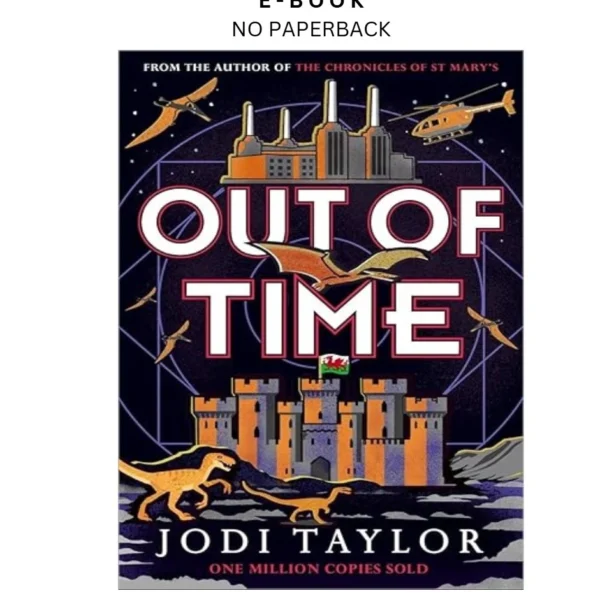 Out of Time Ebook by Jodi Taylor | Instant Download – book cover ebook