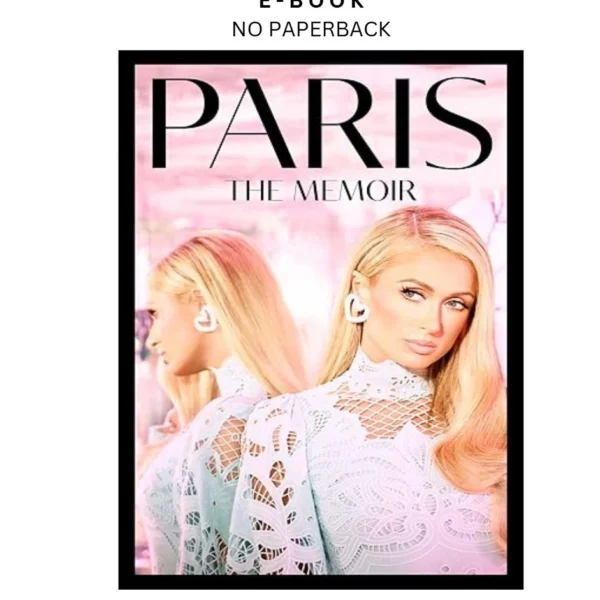 Paris: A Memoir for Young Women in the Age of Influe Ebook by Paris Hilton | Instant Download – book cover ebook