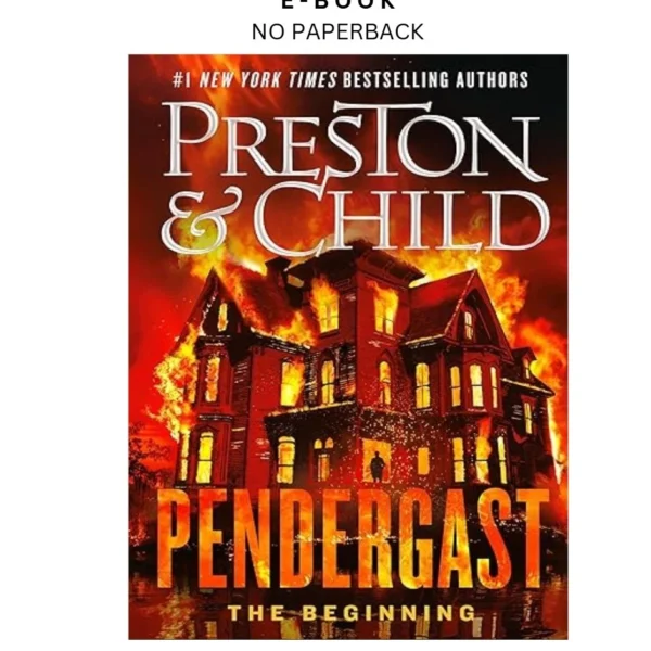 Pendergast: The Beginning (Agent Pendergast Ser Ebook by Douglas Preston | Instant Download – book cover ebook