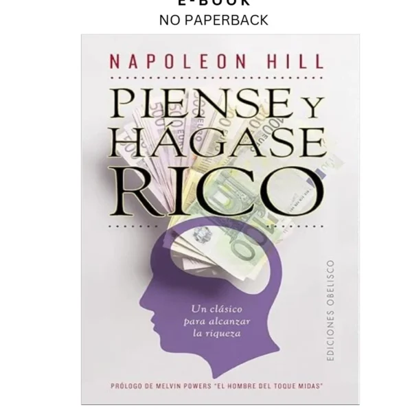 Piense y hágase rico (Spanish Edition) Ebook by NAPOLEON HILL | Instant Download – book cover ebook