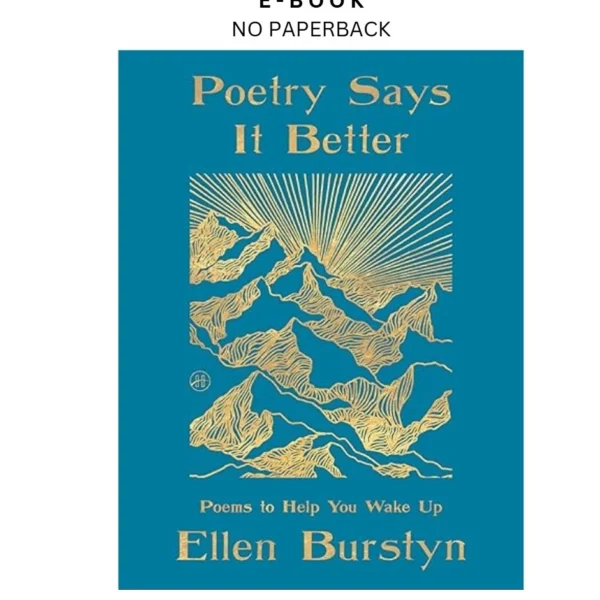 Poetry Says It Better: Poems to Help You Wak Ebook by Ellen Burstyn | Instant Download – book cover ebook