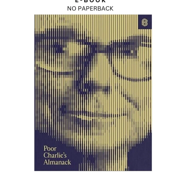 Poor Charlie’s Almanack: The Essential Wit and Wisdom ebook