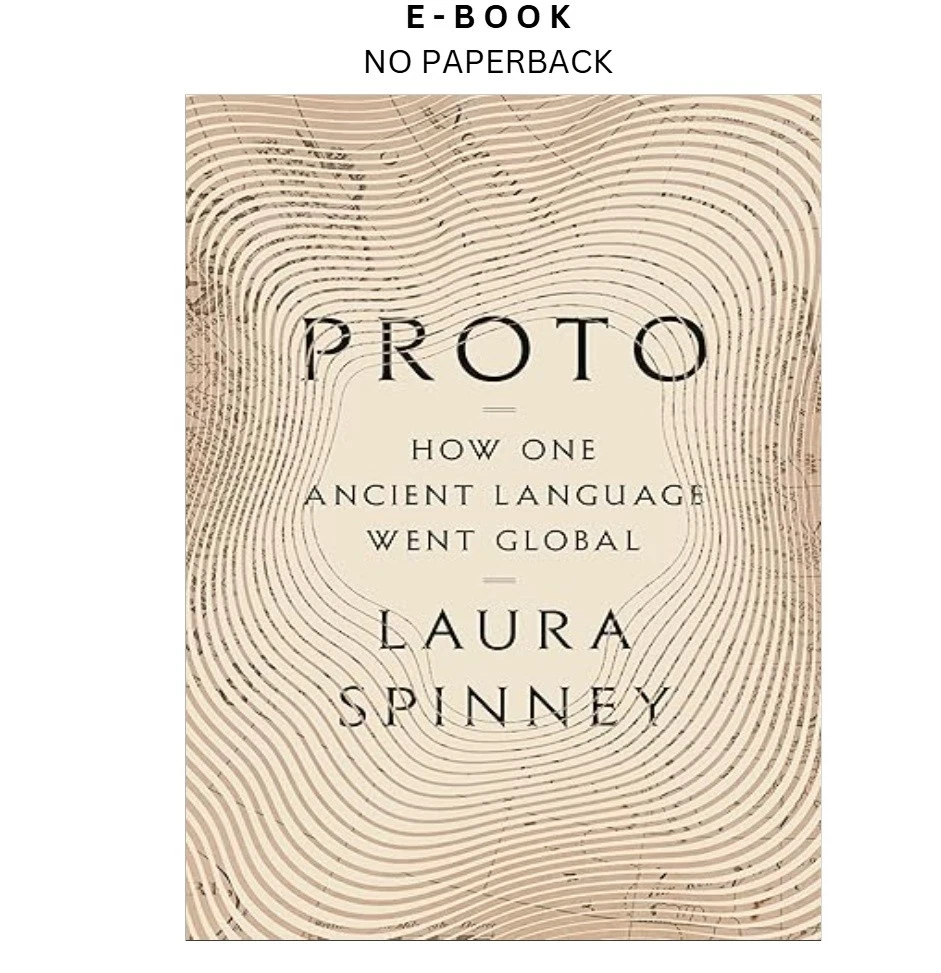 s-l1600-1085.webp Proto: How One Ancient Language Went Global Ebook by Laura Spinney | Instant Download – book cover ebook