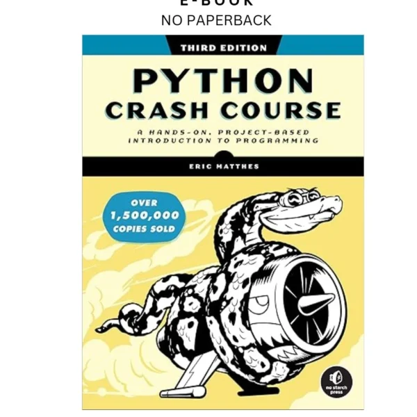Python Crash Course, 3rd Edition: A Hands by On, Project Ebook – Eric Matthes | Instant Download – book cover ebook