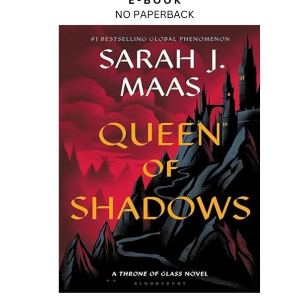 Queen of Shadows (Throne of Glass, 4) Ebook by Sarah J. Maas | Instant Download – book cover ebook