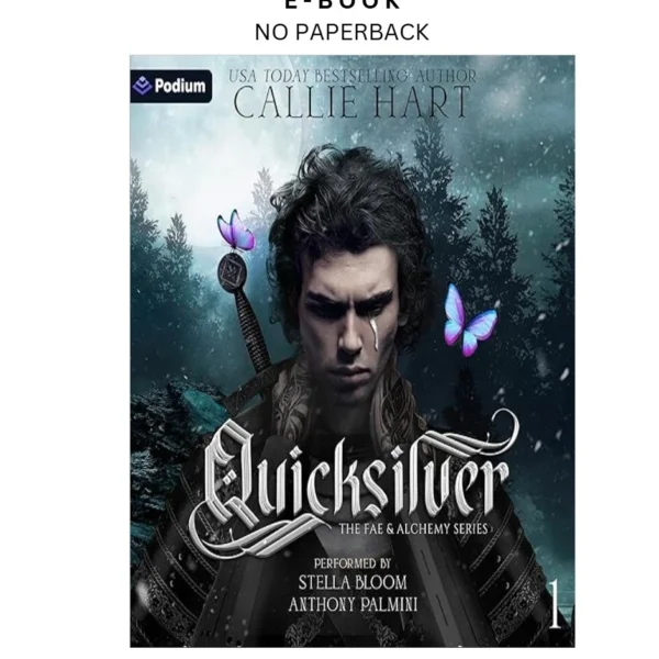 Quicksilver: The Fae & Alchemy Series, Book 1 Ebook by Callie Hart | Instant Download – book cover ebook
