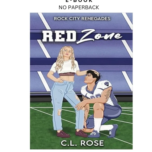 Red Zone (Rock City Renegades Book 4) Ebook by C.L. Rose | Instant Download – book cover ebook