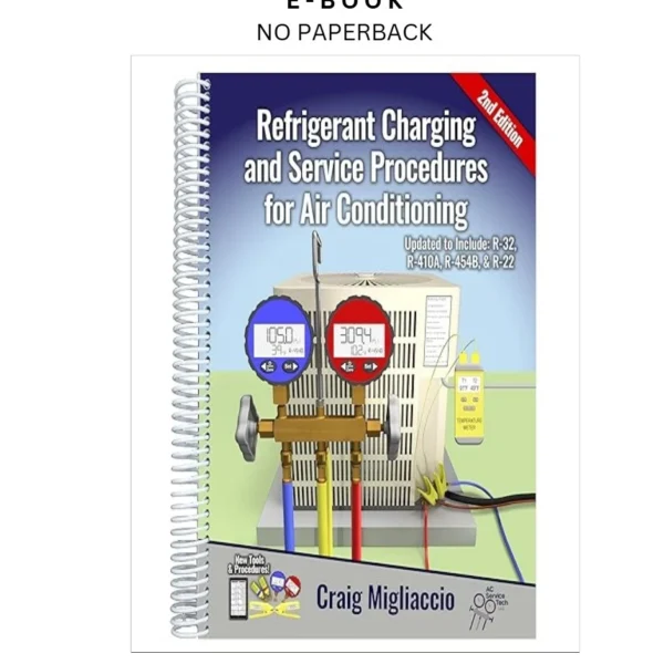 Refrigerant Charging and Service Procedures for Ai Ebook by Craig Migliaccio | Instant Download – book cover ebook