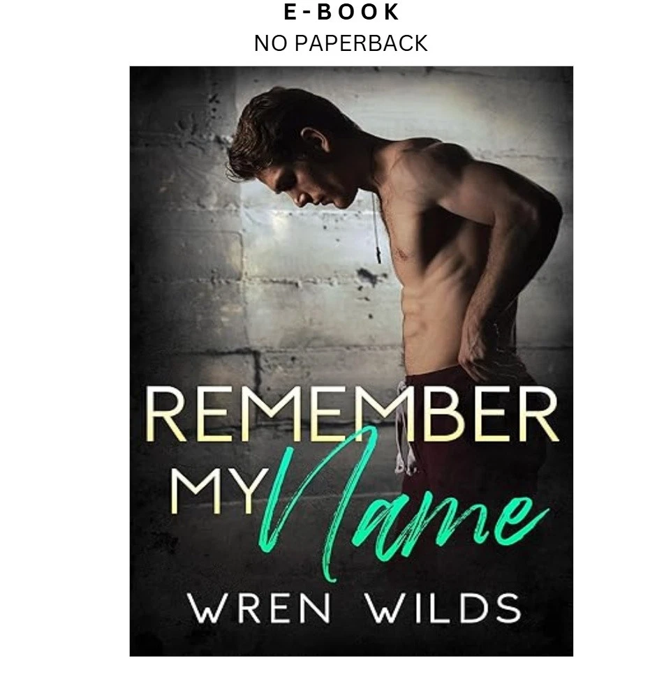 s-l1600-710.webp Remember My Name: An M/M Romance Ebook by Wren Wilds | Instant Download – book cover ebook