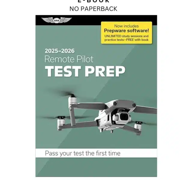 Remote Pilot Test Prep 2025 by 2026: Paperback plus softw Ebook – ASA Test Prep Board | Instant Download – book cover ebook