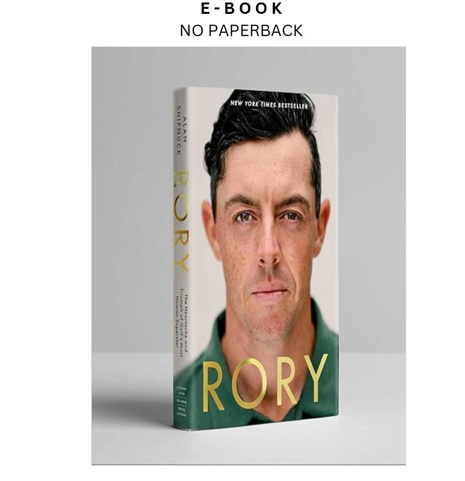 s-l1600-1043.webp Rory: The Heartache and Triumph of Golf's Most Human Supe Ebook by Alan Shipnuck | Instant Download – book cover ebook