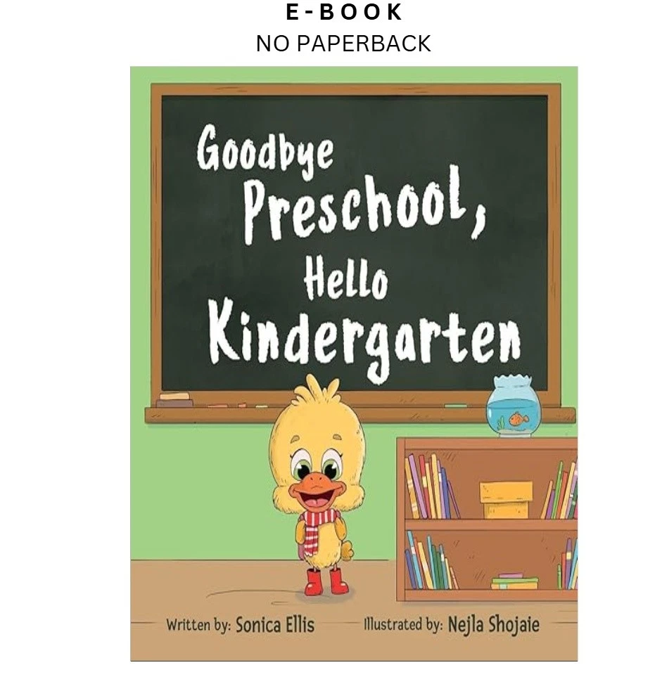 Goodbye Preschool, Hello Kindergarten (Milestone Moments) Ebook by Sonica Ellis | Instant Download – book cover ebook
