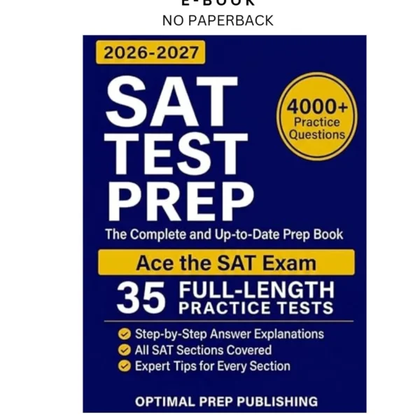 SAT Test Prep: The Complete & Up by to-Date Prep Book with Ebook – Optimal Prep Publishing | Instant Download – book cover ebook