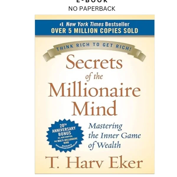 Secrets of the Millionaire Mind: Masteri Ebook by T. Harv Eker | Instant Download – book cover ebook