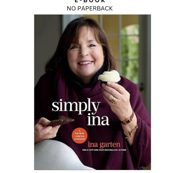 Simply Ina: A Barefoot Contessa Cookbook Ebook by Ina Garten | Instant Download – book cover ebook