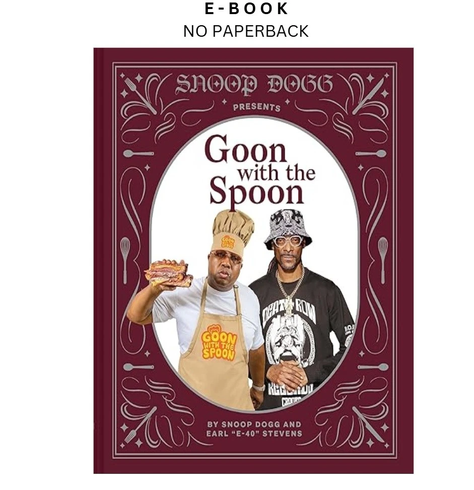 s-l1600-1507.webp Snoop Dogg Presents Goon with the Spoon: A Cookbo Ebook by Snoop Dogg | Instant Download – book cover ebook