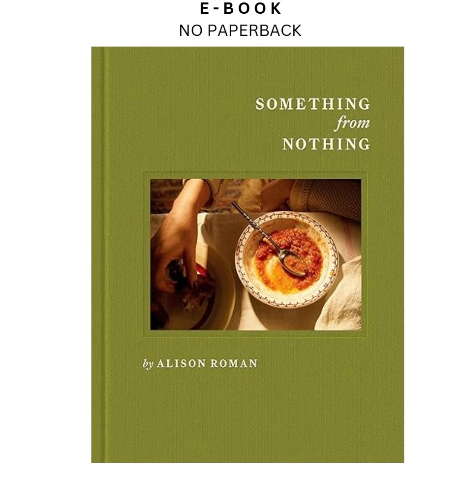 s-l1600-340.webp Something from Nothing: A Cookbook Ebook by Alison Roman | Instant Download – book cover ebook