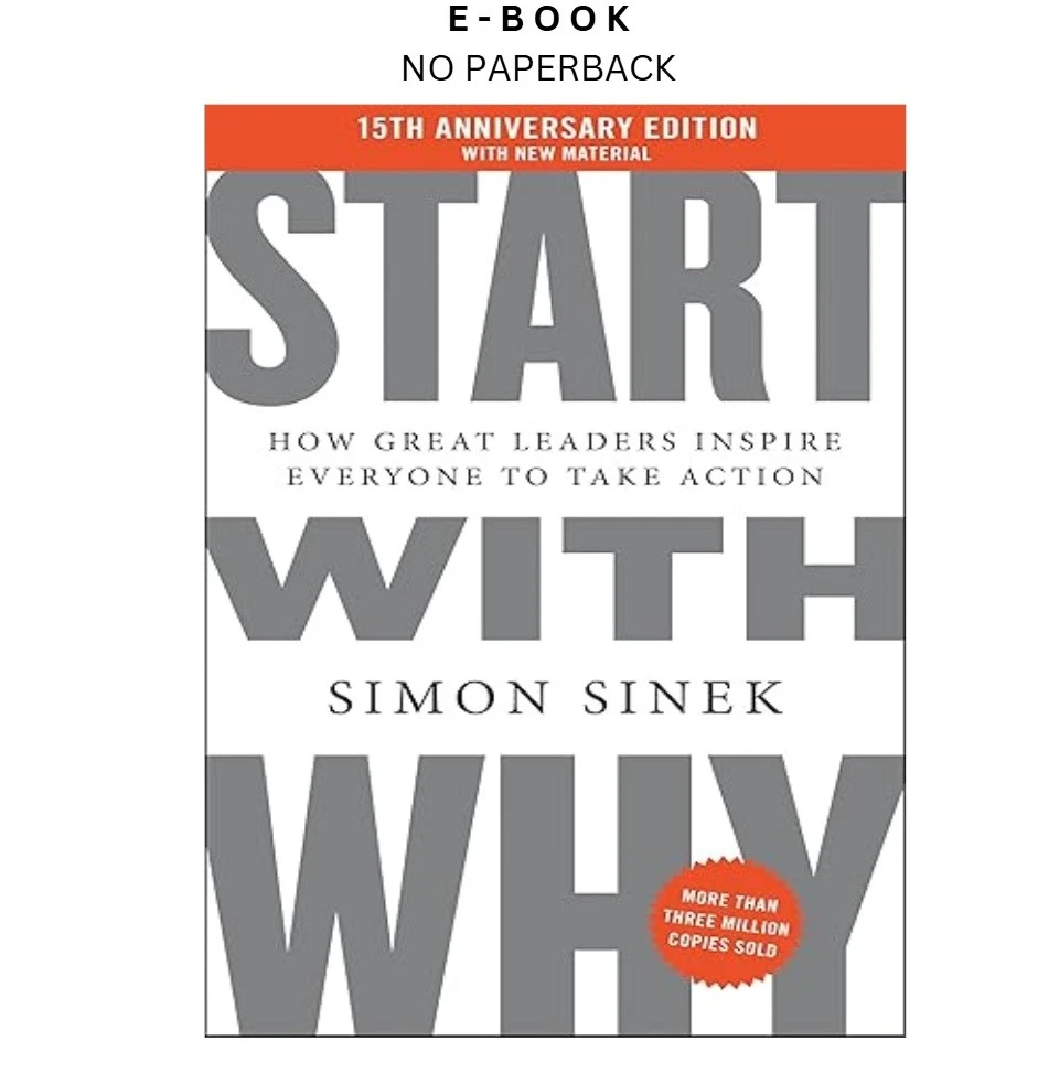 s-l1600-1375.webp Start with Why 15th Anniversary Edition: How Great Leade Ebook by Simon Sinek | Instant Download – book cover ebook