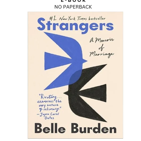 Strangers: A Memoir of Marriage Ebook by Belle Burden | Instant Download – book cover ebook