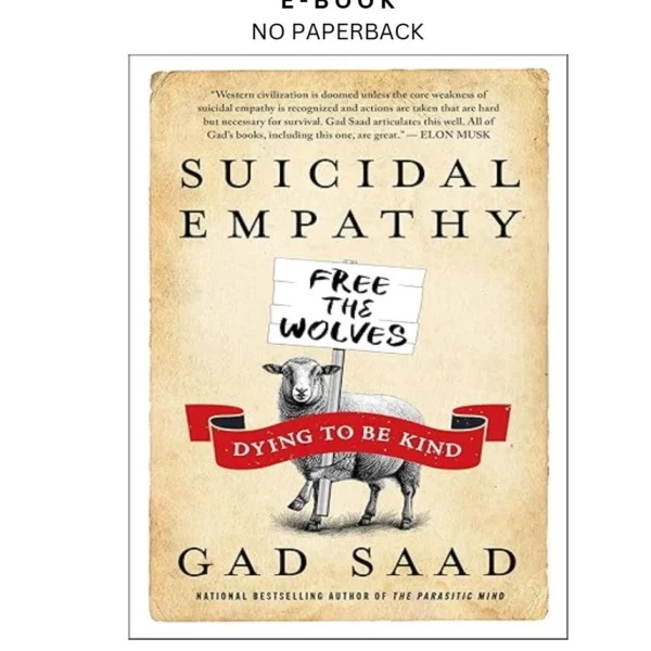 Suicidal Empathy: Dying to Be Kind Ebook by Gad Saad | Instant Download – book cover ebook