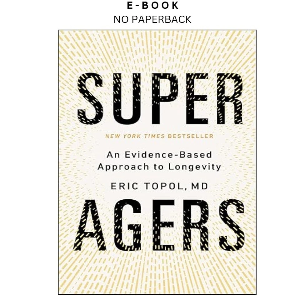 s-l1600-1095.webp Super Agers: An Evidence by Based Approach to Longevity Ebook – Eric Topol | Instant Download – book cover ebook