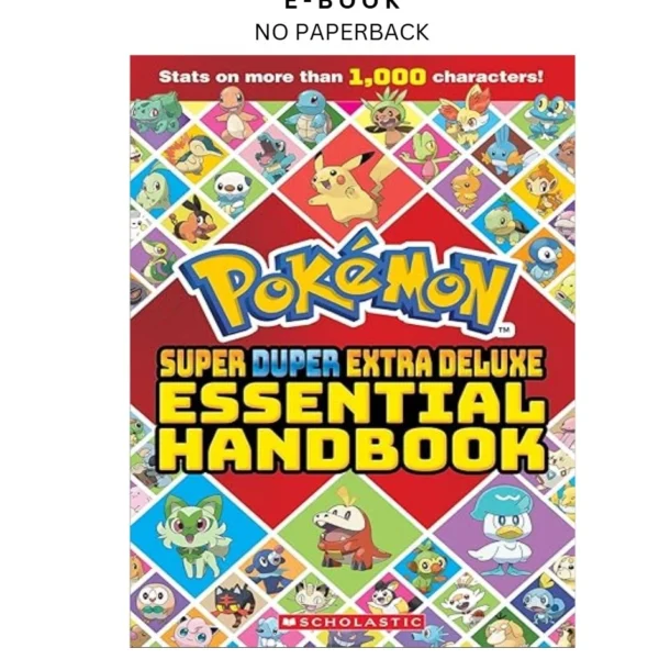 Super Duper Extra Deluxe Essential Handbook (Pokémon) (Pokém Ebook by Scholastic | Instant Download – book cover ebook