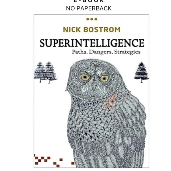 Superintelligence: Paths, Dangers, Strategies Ebook by Nick Bostrom | Instant Download – book cover ebook