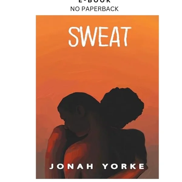 Sweat: An MM College Sports Romance (Like Teammates B Ebook by Jonah Yorke | Instant Download – book cover ebook