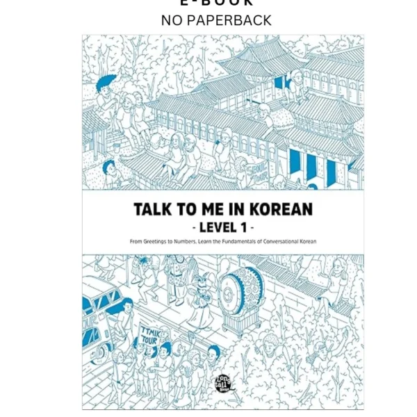 Talk to Me in Korean Level 1: Includes Audio Download Ebook by Talktomeinkorean | Instant Download – book cover ebook