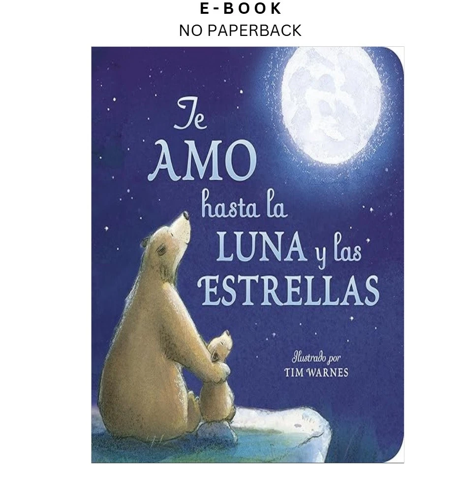 s-l1600-1018.webp Te Amo hasta la Luna y las Estrellas (I L Ebook by Amelia Hepworth | Instant Download – book cover ebook