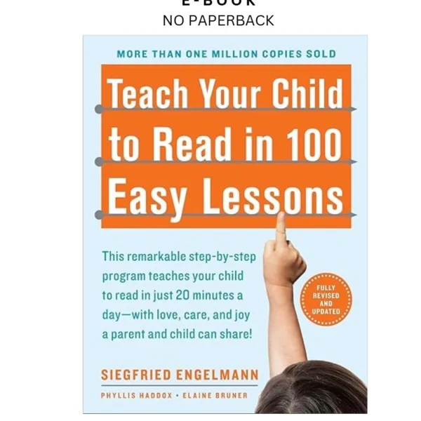 Teach Your Child to Read in 100 Easy Lessons: Revised and Ebook by Siegfried Engelmann | Instant Download – book cover ebook