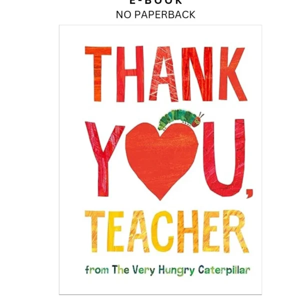 Thank You, Teacher from The Very Hungry Caterpillar Ebook by Eric Carle | Instant Download – book cover ebook