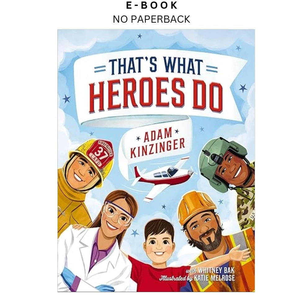 s-l1600-1244.webp That's What Heroes Do Ebook by Adam Kinzinger | Instant Download – book cover ebook