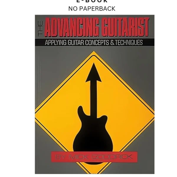 The Advancing Guitarist (Reference) Ebook by Mick Goodrick | Instant Download – book cover ebook
