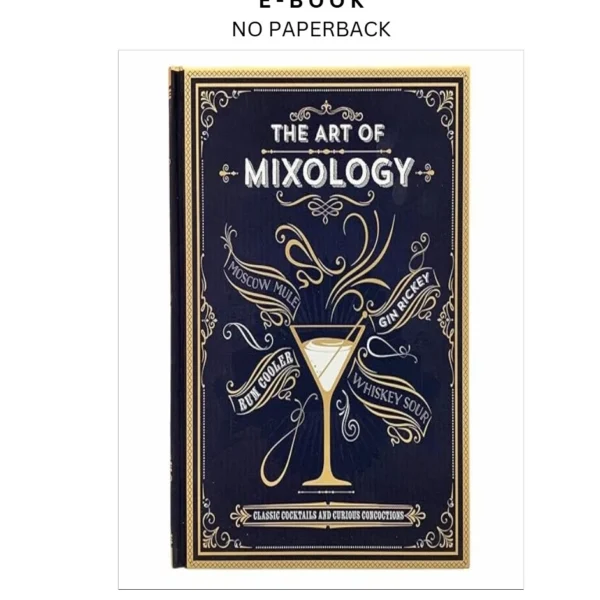 The Art of Mixology: Classic Cocktails and Curi Ebook by Parragon Books | Instant Download – book cover ebook