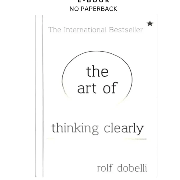 The Art of Thinking Clearly Ebook by Rolf Dobelli | Instant Download – book cover ebook