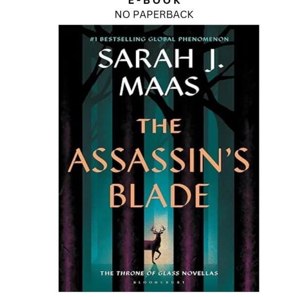 The Assassin's Blade: The Throne of Glass Ebook by Sarah J. Maas | Instant Download – book cover ebook