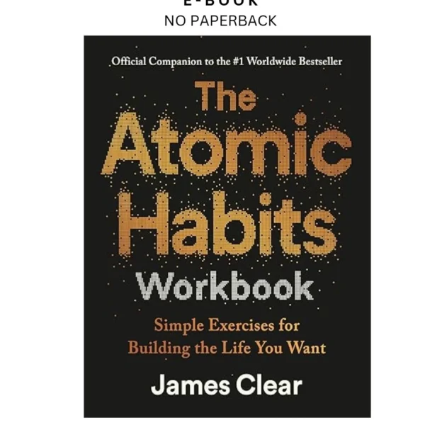 The Atomic Habits Workbook: Official Companion to the Ebook by James Clear | Instant Download – book cover ebook
