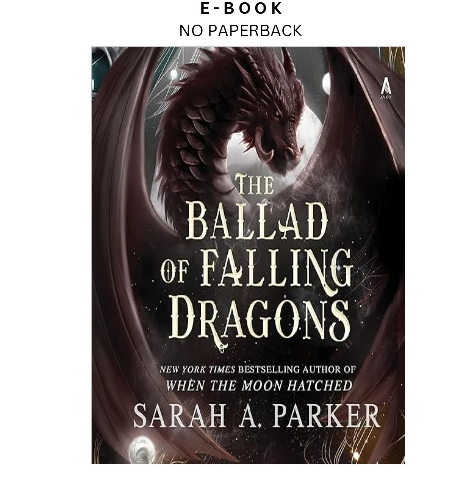 s-l1600-429.webp The Ballad of Falling Dragons: A Novel Ebook by Sarah A. Parker | Instant Download – book cover ebook