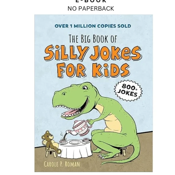 The Big Book of Silly Jokes for Kids Ebook by Carole P. Roman | Instant Download – book cover ebook