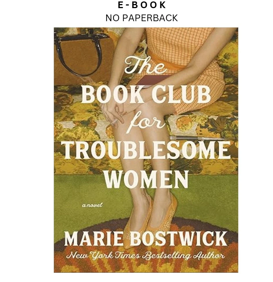 s-l1600-74.webp The Book Club for Troublesome Women: A Novel Ebook by Marie Bostwick | Instant Download – book cover ebook