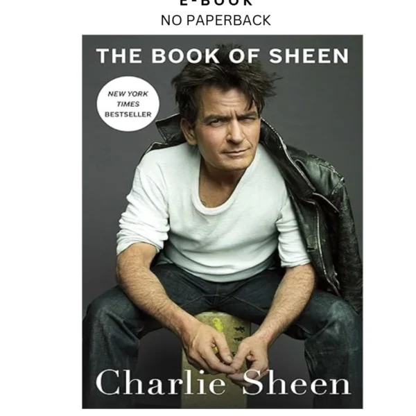 The Book of Sheen: A Memoir Ebook by Charlie Sheen | Instant Download – book cover ebook