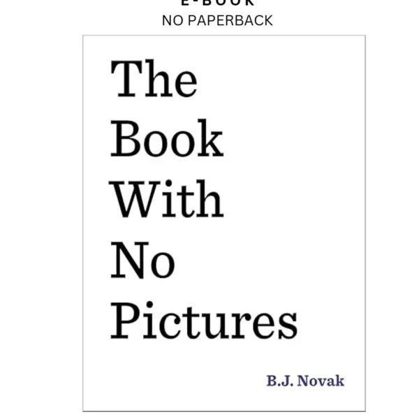 The Book With No Pictures Ebook by B. J. Novak | Instant Download – book cover ebook