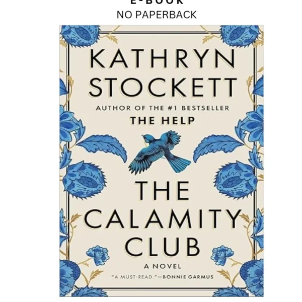 The Calamity Club: A Novel Ebook by Kathryn Stockett | Instant Download – book cover ebook