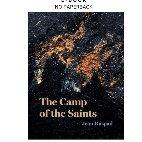 The Camp of the Saints Ebook by Jean Raspail | Instant Download – book cover ebook